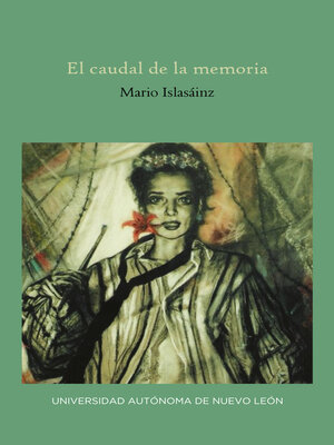 cover image of El caudal de la memoria